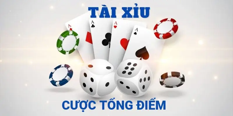 Cược tổng điểm tài xỉu